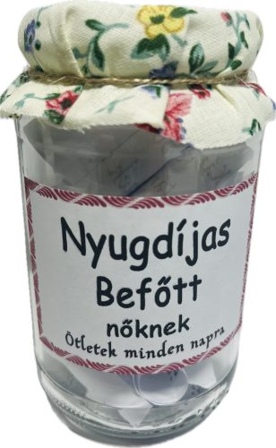 Kívánság befőtt "Nyugdíjas" nőknek