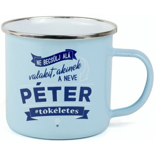 Top Pasik Fémbögre "PÉTER"