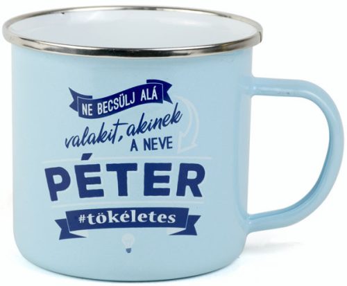 Top Pasik Fémbögre "PÉTER"