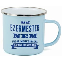 Top Pasik Fémbögre "EZERMESTER"
