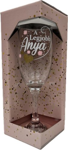 Pezsgős pohár 190ml "A Legjobb Anya"