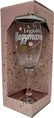 Pezsgős pohár 190ml "A Legjobb Nagymama"