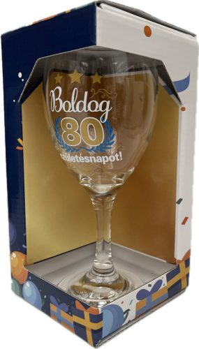 Boros pohár 220ml Boldog 80 születésnapot!