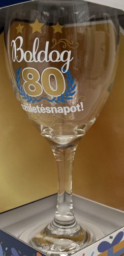 Boros pohár 220ml Boldog 80 születésnapot!