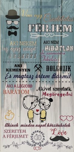 Dekor Fatábla feliratos 22x45cm "Van egy csodálatos férjem"