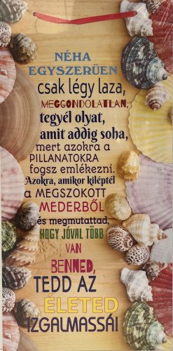 Dekor Fatábla feliratos 22x45cm "Néha egyszerűen"