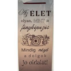   Dekor Fatábla feliratos 22x45cm "Az élet olyan, mint a fényképezés"