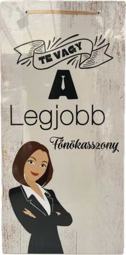 Dekor Fatábla feliratos 22x45cm "Te vagy a legjobb főnökasszony"