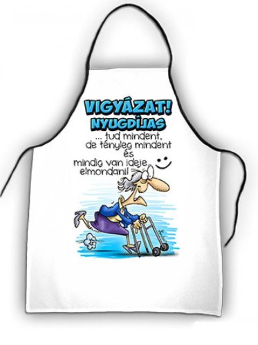 Kötény Vigyázat Nyugdíjas