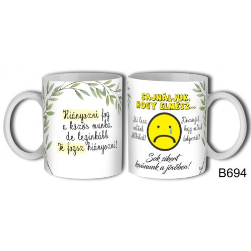 Bögre 3 dl - Sajnáljuk, hogy elmész