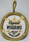 Edényalátét Kerámia "Vigyázat NYUGDÍJAS! Mindent tud és van ideje elmondani!"